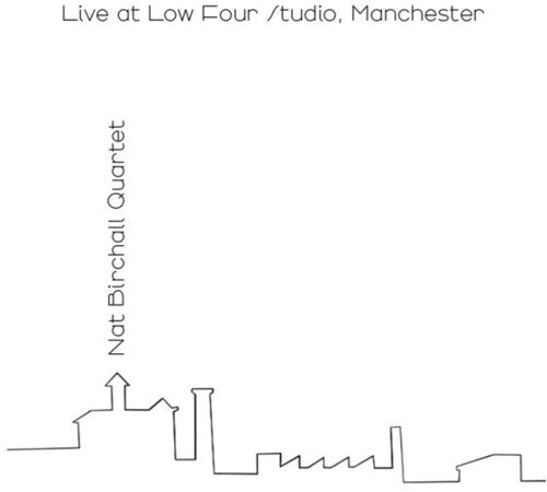 Live at Low Four Studio Manchester LP by Nat Birchall Quartet album artwork