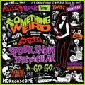 Spook Show Spectacular a-Go-Go LP+DVD by Something Weird album artwork