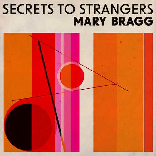 Secrets To Strangers LP by Mary Bragg album artwork