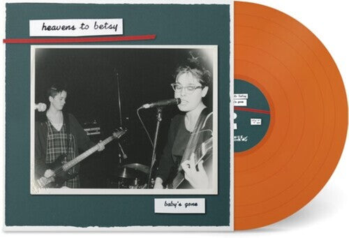 baby's gone LP by Heavens to Betsy album artwork