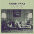Baxter, Rayland LP by Rayland LP (true violet vinyl) Baxter album artwork