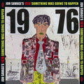 Jon Savage's 1976 Something Was Going to Happen 2LP by Various album artwork