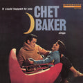 It Could Happen to You: Chet Baker Sings LP by Chet Baker album artwork