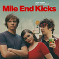 Mile End Kicks soundtrack by Various album artwork