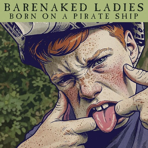 Born on a Pirate Ship 2LP by Barenaked Ladies album artwork