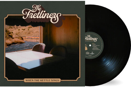 When the Kettle Sings LP by The Fretliners album artwork