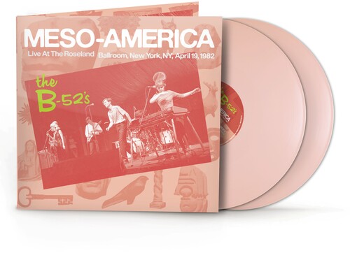 Meso-Americans Live 1982 2LP by B-52'S album artwork