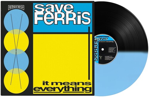 It Means Everything LP by Save Ferris album artwork