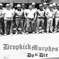 Do or Die LP by Dropkick Murphys album artwork