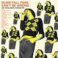 50,000 Fall Fans Can't Be Wrong 2LP by The Fall album artwork