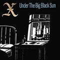Under the Big Black Sun LP by X album artwork