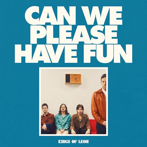 Can We Please Have Fun LP by Kings of Leon album artwork