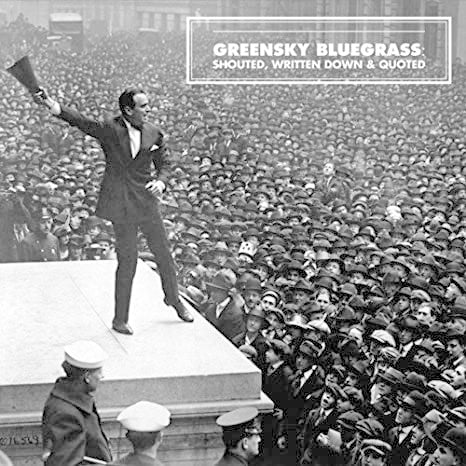 Shouted Written Down & Quoted LP by Greensky Bluegrass album artwork