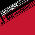 The Man Machine LP by Kraftwerk album artwork
