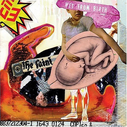 Wet From Birth LP by The Faint album artwork