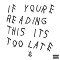 If You're Reading This It's Too Late LP by Drake album artwork