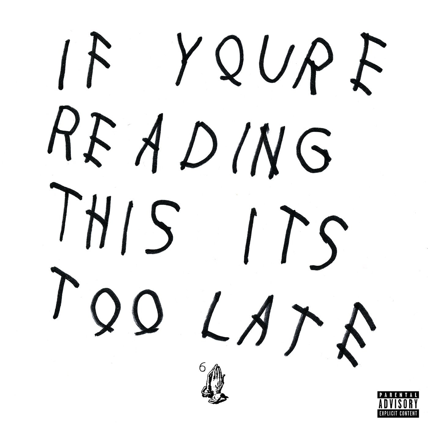 If You're Reading This It's Too Late LP by Drake album artwork