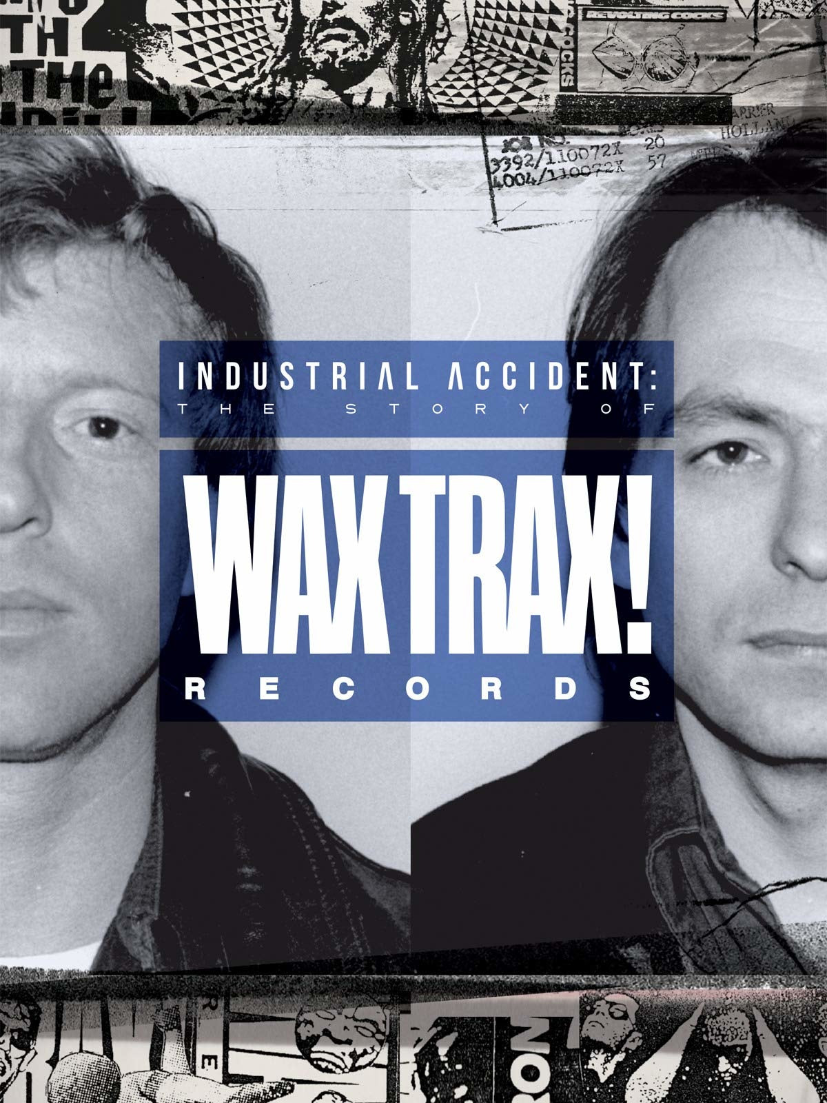 Industrial Accident: The Story of Wax Trax! Records documentary DVD by Various Artists album artwork