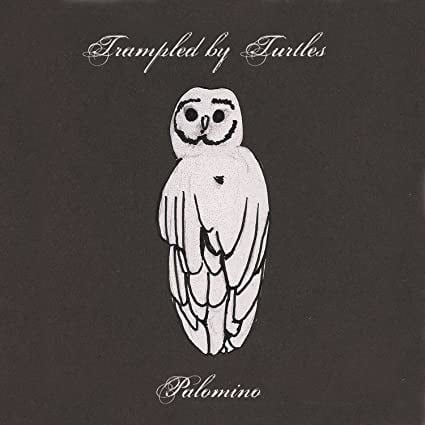 Palomino LP by Trampled by Turtles album artwork