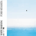 White Morning LP by Fumio Miyashita album artwork