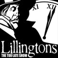 The Too Late Show LP by The Lillingtons album artwork