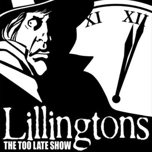 The Too Late Show LP by The Lillingtons album artwork