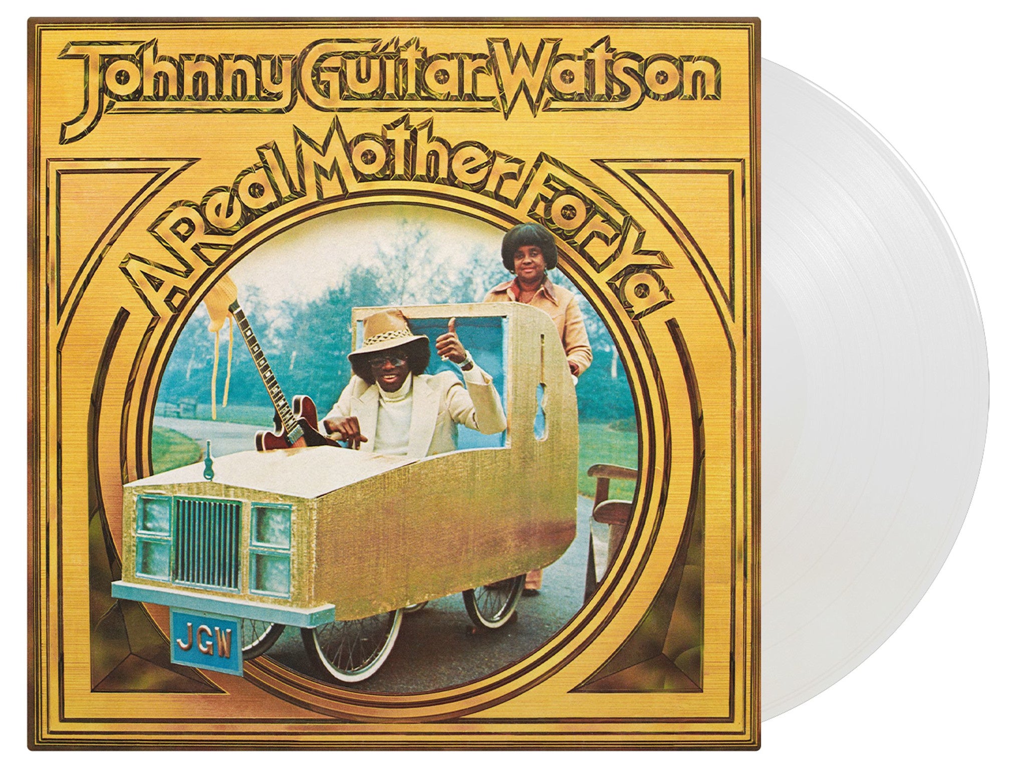 A Real Mother For Ya LP by Johnny Guitar Watson album artwork