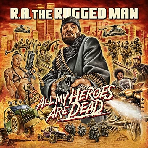 All My Heroes are Dead LP by R.A. the Rugged Man album artwork