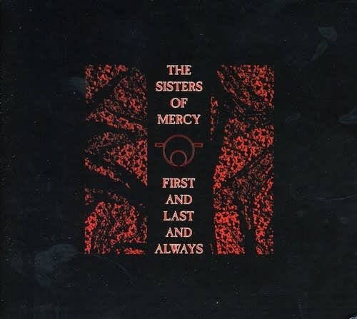 First & Last & Always CD by Sisters of Mercy album artwork
