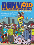 Denvoid and the Cowtown Punks (A Collction of Stories From the 80s Denver Punk Scene) Book
