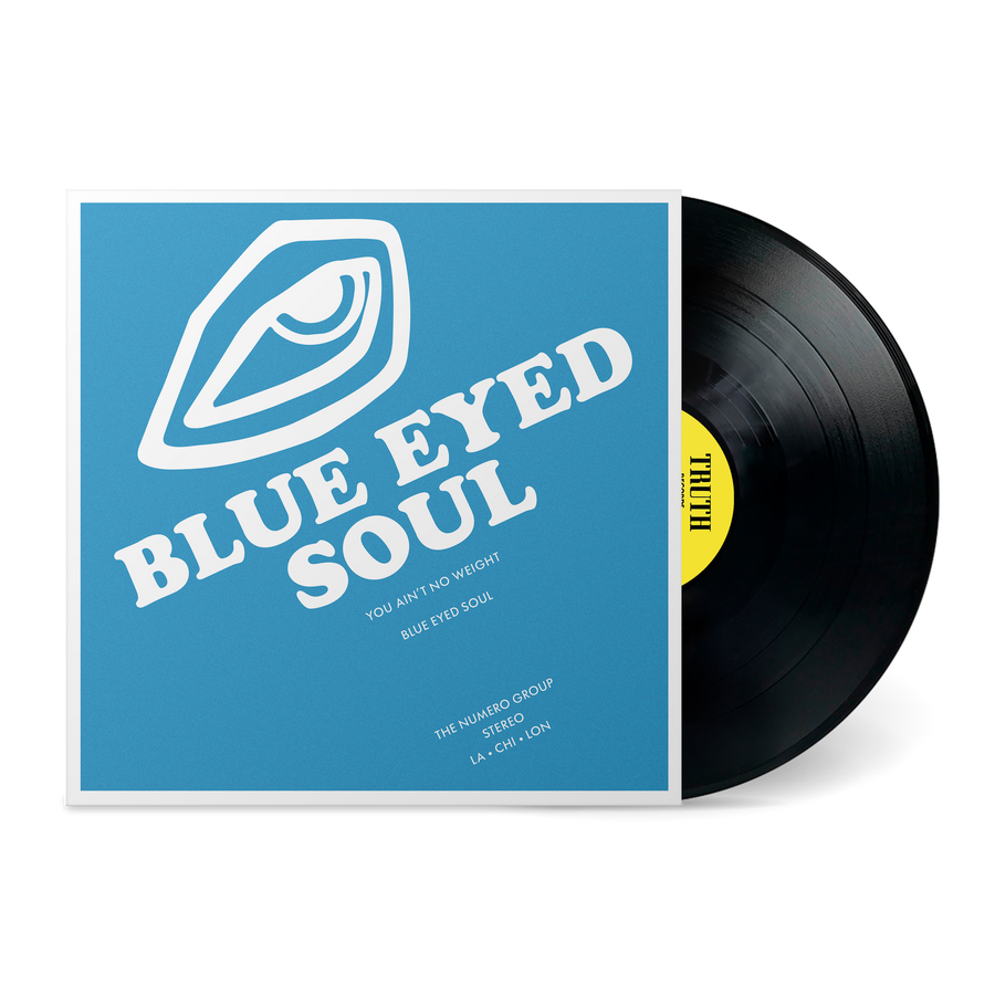 You Ain't No Weight LP by Blue Eyed Soul album artwork