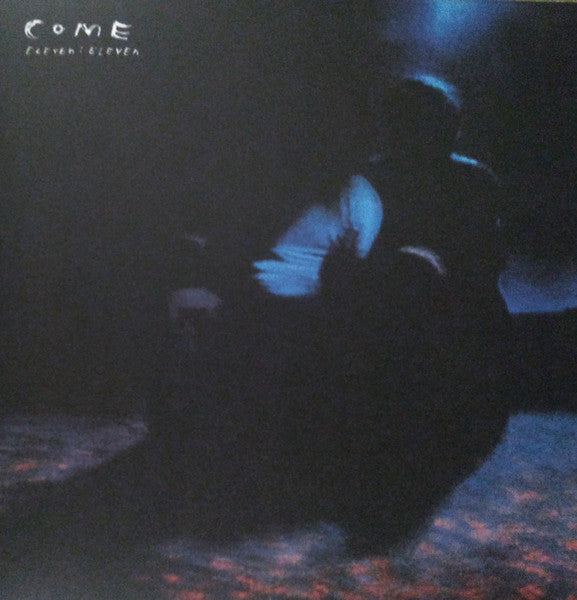 Eleven Eleven LP+7" by Come album artwork