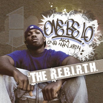 The R.E.B.I.R.T.H. 2LP by One Be Lo album artwork