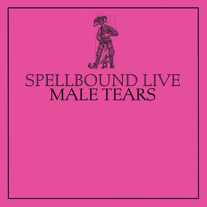 Spellbound Live LP by Male Tears album artwork
