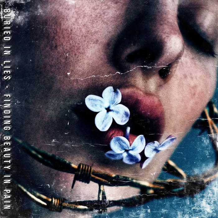 Finding Beauty in Pain LP by Buried in Lies album artwork