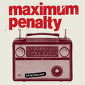 Independent LP by Maximum Penalty album artwork