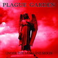 Under the Sanguine Moon CD by Plague Garden album artwork