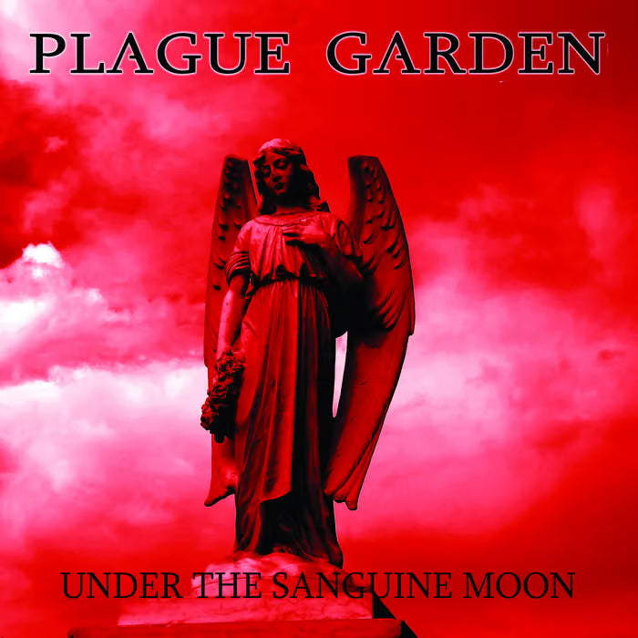 Under the Sanguine Moon CD by Plague Garden album artwork