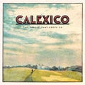 The Thread That Keeps Us LP by Calexico album artwork