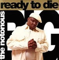 Ready to Die 2LP by Notorious B.I.G album artwork