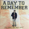 For Those who have Heart LP by A Day to Remember album artwork