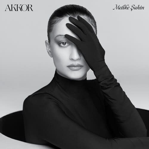 Akkor LP by Melike Sahin album artwork