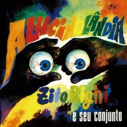 Alucinolandia LP by Zito E Seu Conjunto Righi album artwork