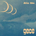Gece LP by Altin Gun album artwork