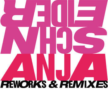 Reworks & Remixes 3LP by Anja Schneider album artwork