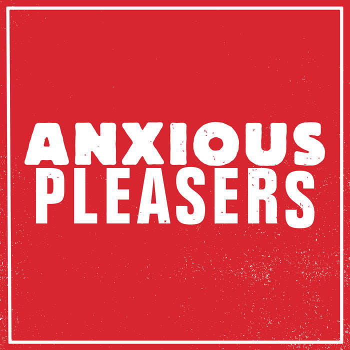 Self-Titled by Anxious Pleasers album artwork