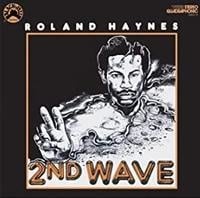 2nd Wave LP by Roland Haynes album artwork