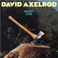 Heavy Axe LP by David Axelrod album artwork