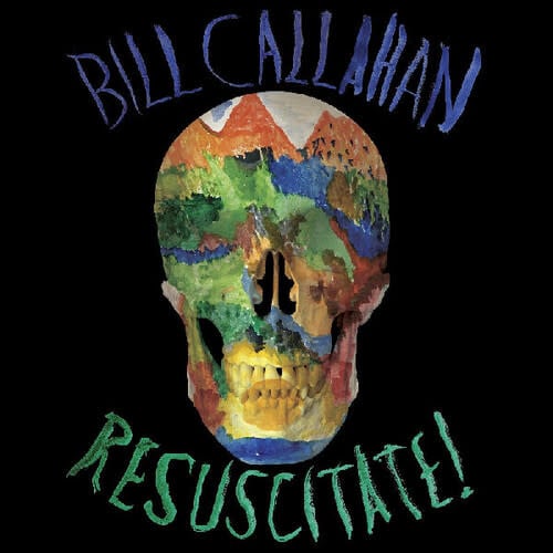 Resuscitate! 2LP by Bill Callahan album artwork