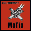 Mafia 2LP by Black Label Society album artwork